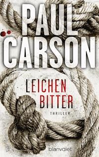 Leichenbitter - Paul Carson - E-Book