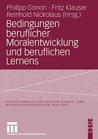 Bedingungen beruflicher Moralentwicklung und beruflichen Lernens -  - E-Book