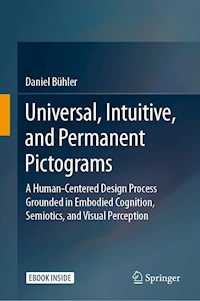 Universal, Intuitive, and Permanent Pictograms - Daniel Bühler - E-Book