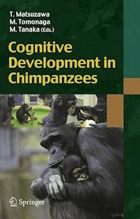 Cognitive Development in Chimpanzees -  - E-Book