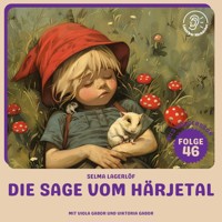 Die Sage vom Härjetal (Nils Holgersson, Folge 46) - Selma  Lagerlöf - Hörbuch