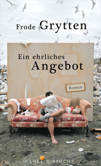 Ein ehrliches Angebot - Frode Grytten - E-Book