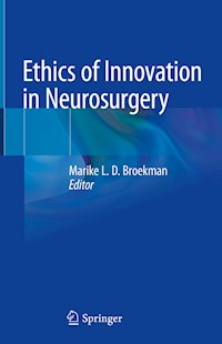 Ethics of Innovation in Neurosurgery -  - E-Book