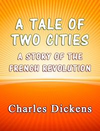 A Tale of Two Cities - Charles Dickens. - E-Book + Hörbuch