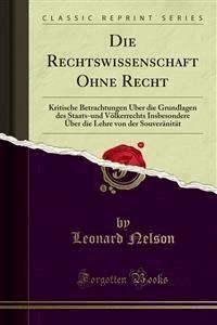 Die Rechtswissenschaft Ohne Recht - Leonard Nelson - E-Book