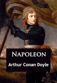 Napoleon - Arthur Conan Doyle - E-Book
