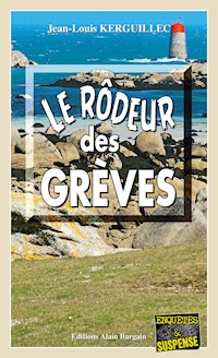 Le rôdeur des grèves - Jean-Louis Kerguillec - E-Book