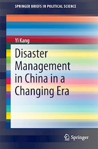 Disaster Management in China in a Changing Era - Yi Kang - E-Book