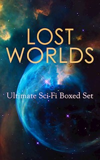 LOST WORLDS: Ultimate Sci-Fi Boxed Set - H G Wells - E-Book