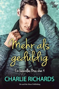Mehr als geduldig - Charlie Richards - E-Book