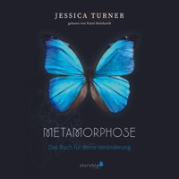 Metamorphose - Das Buch für deine Veränderung - Jessica Turner - Hörbuch