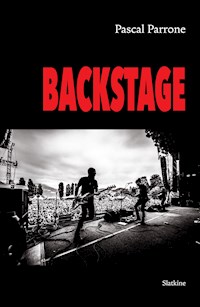 Backstage - Pascal Parrone - E-Book