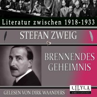 Brennendes Geheimnis - Stefan Zweig - E-Book + Hörbuch