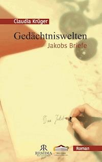Gedächtniswelten - Claudia Krüger - E-Book