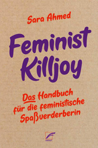 Feminist Killjoy - Sara Ahmed - E-Book