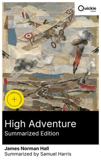 High Adventure (Summarized Edition) - James Norman Hall - E-Book