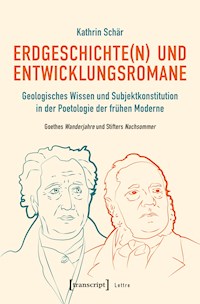 Erdgeschichte(n) und Entwicklungsromane - Kathrin Schar - kostenlos E-Book