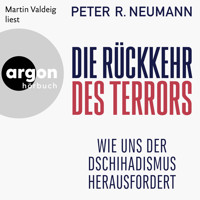 Die Rückkehr des Terrors - Wie uns der Dschihadismus herausfordert (Autorisierte Lesefassung) - Peter R. Neumann - Hörbuch