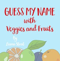 Guess My Name - Liana Strat - E-Book