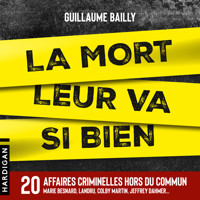 La mort leur va si bien - Guillaume Bailly - Hörbuch