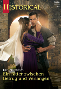 Ein Ritter zwischen Betrug und Verlangen - Ella Matthews - E-Book