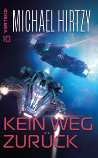 Kein Weg zurück - Michael Hirtzy - E-Book