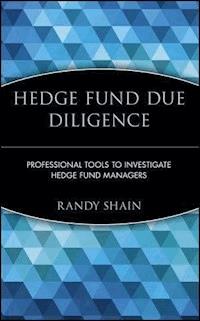 Hedge Fund Due Diligence - Randy Shain - E-Book