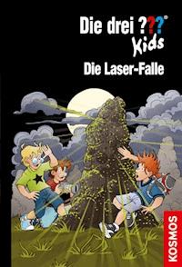 Die drei ??? Kids, 72, Die Laser-Falle (drei Fragezeichen Kids) - Boris Pfeiffer - E-Book