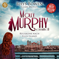 Rückkehr nach Ellis Island | Cosy Crime Hörbuch - Molly Murphy ermittelt-Reihe, Band 18 (Ungekürzt) - Rhys Bowen - Hörbuch