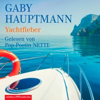 Yachtfieber - Gaby Hauptmann - Hörbuch