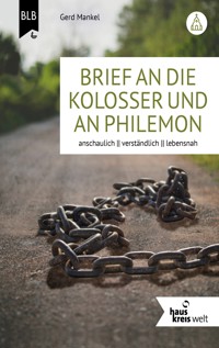 Brief an die Kolosser und an Philemon - Gerd Mankel - E-Book