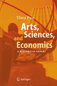 Arts, Sciences, and Economics - Tönu Puu - E-Book