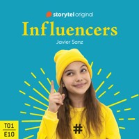 Influencers - S01E10 - Javier Sanz - Hörbuch