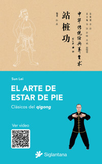El arte de estar de pie - Sun Lei - E-Book