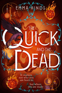 The Quick and the Dead - Emma Hinds - E-Book