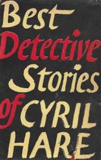 Best Detective Stories of Cyril Hare - Cyril Hare - E-Book