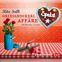 Griessnockerlaffäre (Lesung) - Rita Falk - Hörbuch
