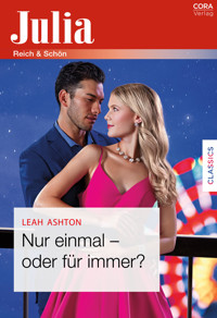 Nur einmal - oder für immer? - Leah Ashton - E-Book
