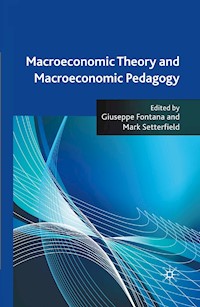 Macroeconomic Theory and Macroeconomic Pedagogy -  - E-Book