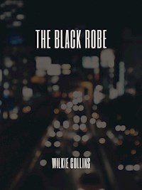 The Black Robe - Wilkie Collins - E-Book