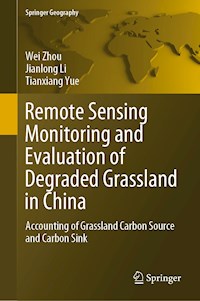 Remote Sensing Monitoring and Evaluation of Degraded Grassland in China - Wei Zhou - E-Book