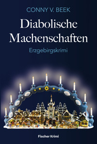 Diabolische Machenschaften - Conny v. Beek - E-Book