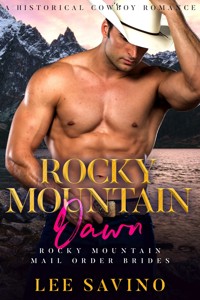 Rocky Mountain Dawn - Lee Savino - E-Book