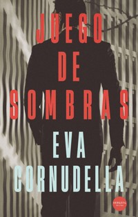 Juego de sombras - Eva Cornudella - E-Book
