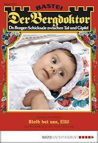 Der Bergdoktor 1833 - Andreas Kufsteiner - E-Book