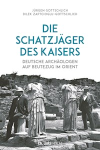 Die Schatzjäger des Kaisers - Jürgen Gottschlich - E-Book