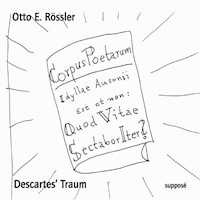 Descartes' Traum - Otto E. Rössler - Hörbuch