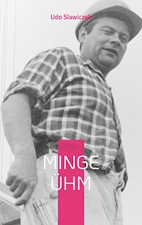 Minge Ühm - Udo Slawiczek - E-Book