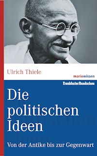 Die politischen Ideen - Ulrich Thiele - E-Book