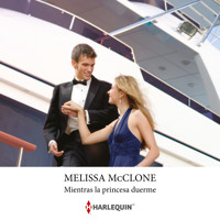 Mientras la princesa duerme - Melissa McClone - Hörbuch